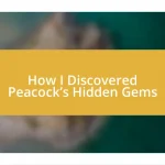 How I Discovered Peacock’s Hidden Gems