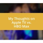 My Thoughts on Apple TV vs. HBO Max