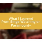 What I Learned from Binge-Watching on Paramount+